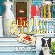 Lethal in Old Lace: A Consignment Shop Mystery