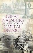 Great Inventors of New York's Capital District