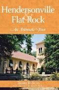 Hendersonville & Flat Rock: An Intimate Tour