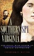 A Southern Spy in Northern Virginia: The Civil War Album of Laura Ratcliffe