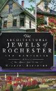 The Architectural Jewels of Rochester, New Hampshire: A History of the Built Environment