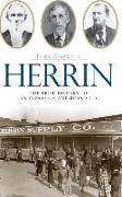 Herrin: The Brief History of an Infamous American City