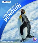 A Day in the Life of a Penguin: A 4D Book