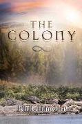 The Colony: Volume 1