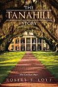 The Tanahill Story: The Carolina Years Volume 1