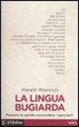 La lingua bugiarda. Possono le parole nascondere i pensieri?