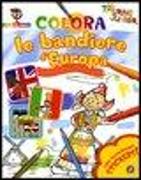 Colora le bandiere d'Europa. Con stickers