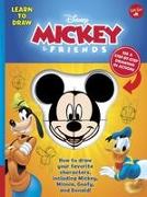 Learn to Draw Disney Mickey & Friends: How to Draw Your Favorite Characters, Including Mickey, Minnie, Goofy, and Donald!