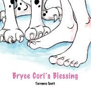 Bryce Cori's Blessing