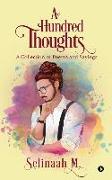 A Hundred Thoughts: A Collection of Poems & Sayings'