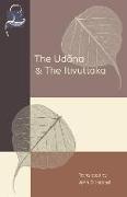 The Udana and the Itivuttaka