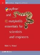 Python and Matplotlib Essentials for Scientists and Engineers