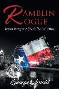 Ramblin' Rogue: Alfredo Lobo Diaz