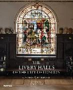 The Livery Halls of the City of London