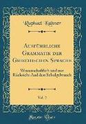 Ausführliche Grammatik der Griechischen Sprache, Vol. 2