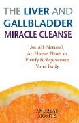 The Liver and Gallbladder Miracle Cleanse