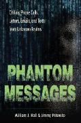 Phantom Messages