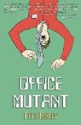 Office Mutant