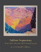 Sublime Impressions: Prints and Printmakers of the Grand Canyon