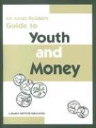 An Asset Builder's Guide to Youth & Money