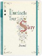 Illuminate Your Story Journal: An Illuminated Bible Coloring Journal