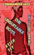 Commander Jace and the Unsuitable Boys: Five-Episode Omnibus