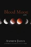 Blood Moon: Poems