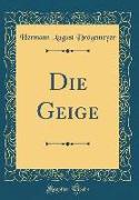 Die Geige (Classic Reprint)