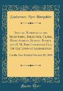 Annual Reports of the Selectmen, Treasurer, Clerk, Road Agents, School Board, and S. M. Fire Insurance Co,, Of the Town of Sanbornton