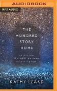 The Hundred Story Home: A Memoir of Finding Faith in Ourselves and Something Bigger