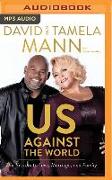 Us Against the World: Our Secrets to Love, Marriage, and Family