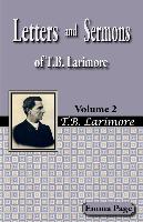 Letters and Sermons of T.B. Larimore Vol. 2