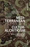 The Mediterranean as a Source of Cultural Criticism