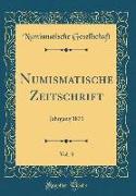 Numismatische Zeitschrift, Vol. 3