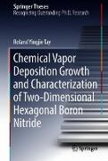 Chemical Vapor Deposition Growth and Characterization of Two-Dimensional Hexagonal Boron Nitride