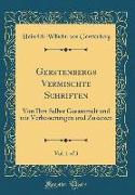 Gerstenbergs Vermischte Schriften, Vol. 1 of 3