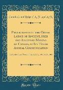 Proceedings of the Grand Lodge of Ancient, Free and Accepted Masons of Canada, at Its Tenth Annual Communication