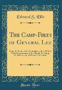 The Camp-Fires of General Lee