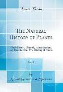 The Natural History of Plants, Vol. 2