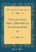 Collections for a History of Staffordshire: 1916 (Classic Reprint)