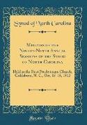 Minutes of the Ninety-Ninth Annual Sessions of the Synod of North Carolina