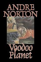 Voodoo Planet by Andre Norton, Science Fiction, Adventure