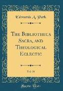 The Bibliotheca Sacra, and Theological Eclectic, Vol. 29 (Classic Reprint)