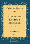 Allgemeine Deutsche Biographie, Vol. 2