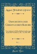 Geschichte der Christlichen Kirche, Vol. 1