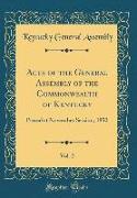 Acts of the General Assembly of the Commonwealth of Kentucky, Vol. 2