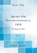 Archiv Für Naturgeschichte, 1919, Vol. 85: Abteilung A, 5. Heft (Classic Reprint)