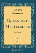 Ocean und Mittelmeer, Vol. 2
