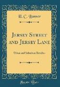 Jersey Street and Jersey Lane