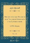 Archiv für das Studium der Neueren Sprachen und Literaturen, Vol. 132